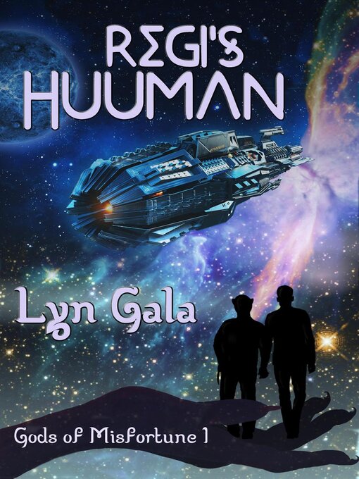 Title details for Regi's Huuman by Lyn Gala - Available